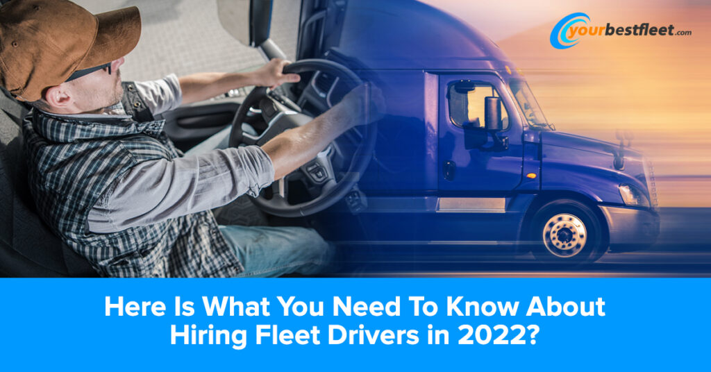 To know about hiring fleet drivers