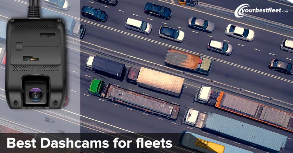 Best Dashcams For Fleets