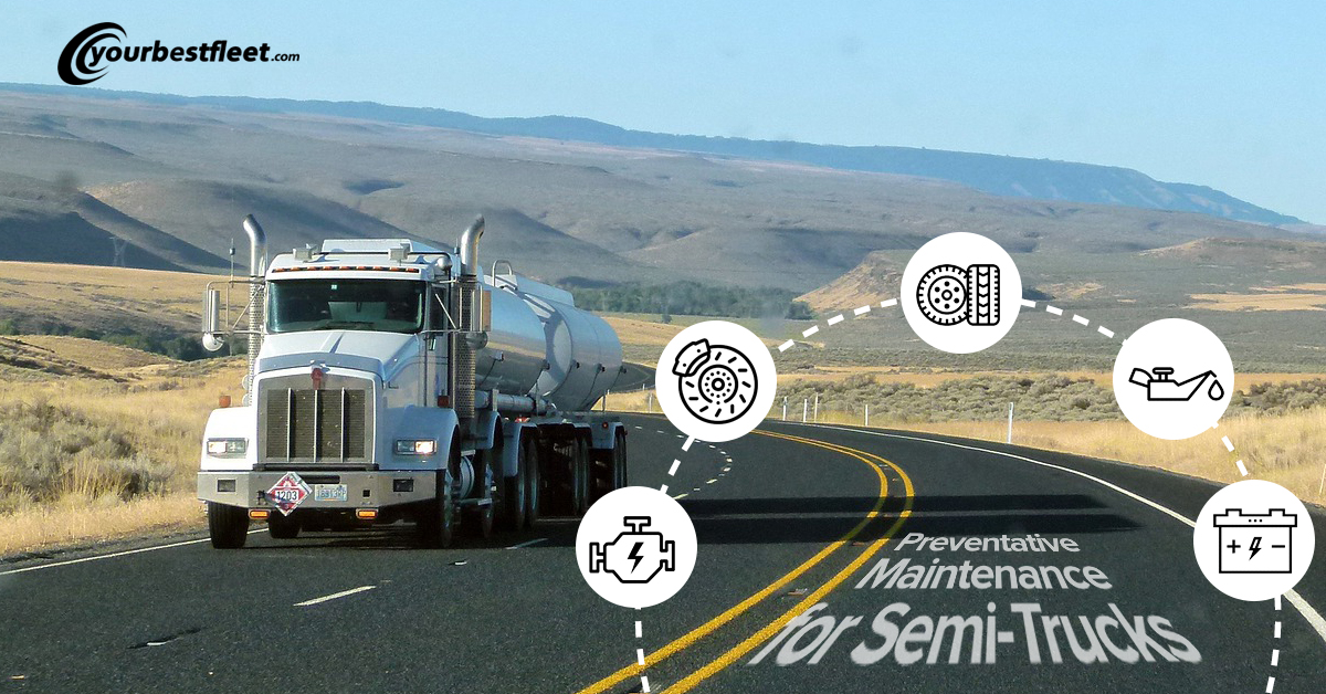 Preventative Maintenance for Semi-Trucks