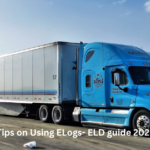 Quick Tips on Using ELogs- ELD guide 2025