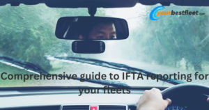 Comprehensive guide to IFTA reporting for your fleets