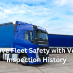 Improve Fleet Safety with Vehicle Inspection History