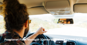 Peoplenet Fleet Manager [Comprehensive Review] 2025 (1)